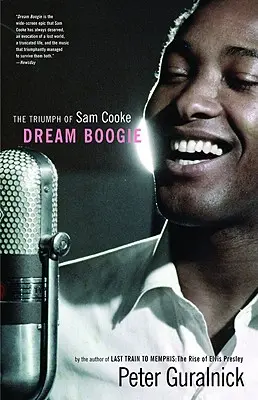 Dream Boogie : Le triomphe de Sam Cooke - Dream Boogie: The Triumph of Sam Cooke