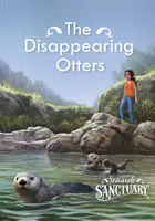 Loutre disparue - Disappearing Otters