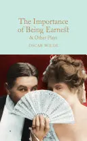 L'importance d'être généreux et autres pièces de théâtre - The Importance of Being Earnest & Other Plays