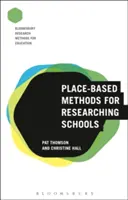Méthodes de recherche sur les écoles basées sur le lieu - Place-Based Methods for Researching Schools