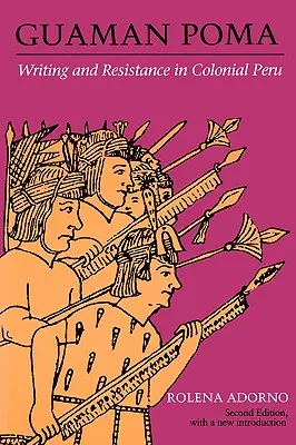 Guaman Poma : Écriture et résistance dans le Pérou colonial - Guaman Poma: Writing and Resistance in Colonial Peru