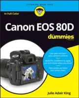 Canon EOS 80d pour les Nuls - Canon EOS 80d for Dummies