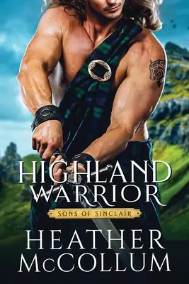 Le guerrier des Highlands - Highland Warrior