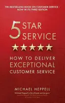 Service cinq étoiles - Comment fournir un service à la clientèle exceptionnel - Five Star Service - How to deliver exceptional customer service