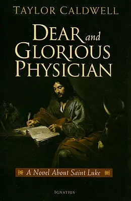 Cher et glorieux médecin - Dear and Glorious Physician