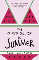 Guide de l'été pour les filles - Girl's Guide to Summer