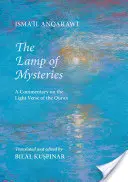 La lampe des mystères (Misbah Al-Asrar) : Un commentaire sur le verset de la lumière du Coran - The Lamp of Mysteries (Misbah Al-Asrar): A Commentary on the Light Verse of the Quran