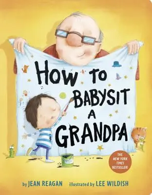 Comment garder un grand-père - How to Babysit a Grandpa