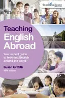 Enseigner l'anglais à l'étranger - Teaching English Abroad