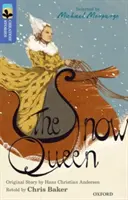 Oxford Reading Tree TreeTops Greatest Stories : Oxford Niveau 17 : La Reine des Neiges - Oxford Reading Tree TreeTops Greatest Stories: Oxford Level 17: The Snow Queen