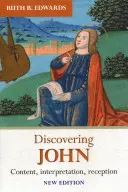 À la découverte de Jean : Contenu, interprétation, réception - Discovering John: Content, Interpretation, Reception
