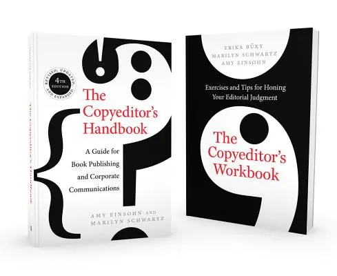 The Copyeditor's Handbook and Workbook : The Complete Set - The Copyeditor's Handbook and Workbook: The Complete Set