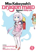 La servante dragon de Mlle Kobayashi : La vie quotidienne de Kanna Vol. 1 - Miss Kobayashi's Dragon Maid: Kanna's Daily Life Vol. 1