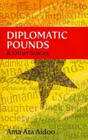 Livres diplomatiques et autres histoires - Diplomatic Pounds and Other Stories