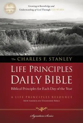 Charles F. Stanley Life Principles Daily Bible-NASB (en anglais) - Charles F. Stanley Life Principles Daily Bible-NASB