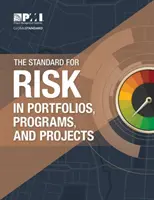 La norme pour la gestion des risques dans les portefeuilles, les programmes et les projets - The Standard for Risk Management in Portfolios, Programs, and Projects