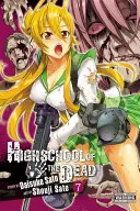 L'école des morts, vol. 7 - Highschool of the Dead, Vol. 7