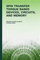 Dispositifs, circuits et mémoires basés sur le couple de transfert de spin (Stt) - Spin Transfer Torque (Stt) Based Devices, Circuits, and Memory