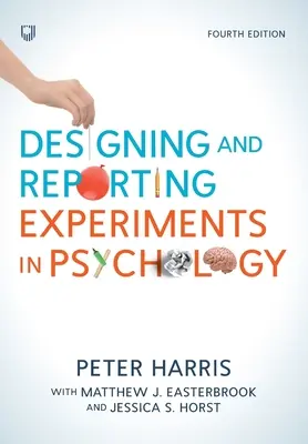 Concevoir et rapporter des expériences en psychologie - Designing and Reporting Experiments in Psychology