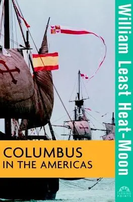 Christophe Colomb aux Amériques - Columbus in the Americas
