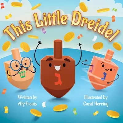 Ce petit Dreidel - This Little Dreidel