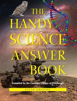 Le livre des réponses scientifiques pratiques - The Handy Science Answer Book