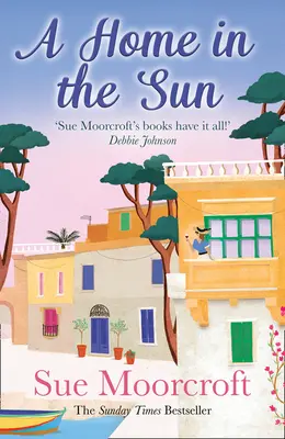 Une maison au soleil - A Home in the Sun
