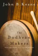 Les faiseurs de bodhran - Bodhran Makers