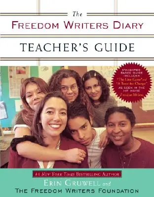 Le journal des écrivains de la liberté Guide de l'enseignant - The Freedom Writers Diary Teacher's Guide