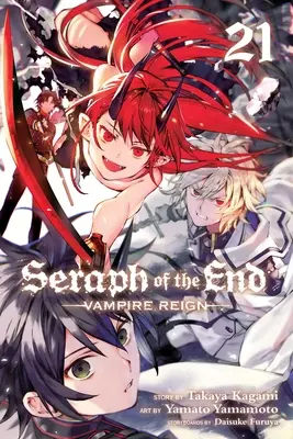 Seraph of the End, Vol. 21, 21 : Le règne des vampires - Seraph of the End, Vol. 21, 21: Vampire Reign