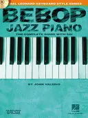 Bebop Jazz Piano - Le guide complet avec audio - Bebop Jazz Piano - The Complete Guide with Audio