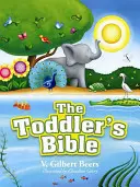 La Bible des tout-petits - The Toddler's Bible