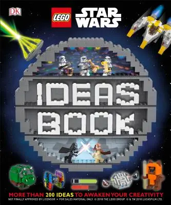 Lego Star Wars Ideas Book : Plus de 200 jeux, activités et idées de construction - Lego Star Wars Ideas Book: More Than 200 Games, Activities, and Building Ideas