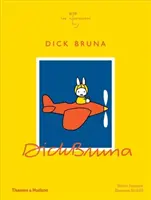 Dick Bruna : Les illustrateurs - Dick Bruna: The Illustrators