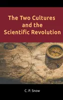 Les deux cultures et la révolution scientifique - The Two Cultures and the Scientific Revolution