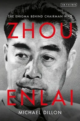 Zhou Enlai : L'énigme derrière le président Mao - Zhou Enlai: The Enigma Behind Chairman Mao