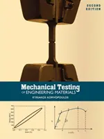 Essais mécaniques des matériaux d'ingénierie - Mechanical Testing of Engineering Materials