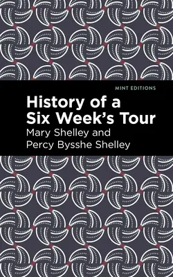 Histoire d'une tournée de six semaines - History of a Six Weeks' Tour