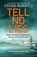 Tell No Lies (Ne dites pas de mensonges) - Tell No Lies