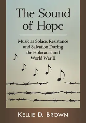 Le son de l'espoir : la musique comme source de réconfort, de résistance et de salut pendant l'Holocauste et la Seconde Guerre mondiale - The Sound of Hope: Music as Solace, Resistance and Salvation During the Holocaust and World War II