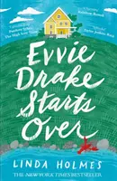 Evvie Drake Starts Over - la lecture parfaite, romantique et réconfortante pour le printemps - Evvie Drake Starts Over - the perfect, romantic, feel-good read for spring