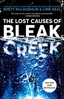 Les causes perdues de Bleak Creek - The Lost Causes of Bleak Creek