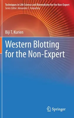 Le Western Blotting pour les non-experts - Western Blotting for the Non-Expert