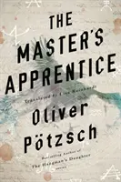 L'apprenti du maître : Une relecture de la légende de Faust - The Master's Apprentice: A Retelling of the Faust Legend