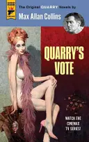 Le vote de Quarry - Quarry's Vote