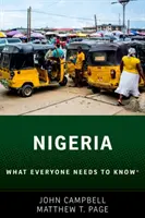 Nigeria : Ce que tout le monde doit savoir - Nigeria: What Everyone Needs to Know