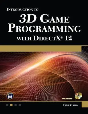 Introduction à la programmation de jeux en 3D avec DirectX 12 - Introduction to 3D Game Programming with DirectX 12