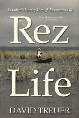 La vie des Rez - Rez Life