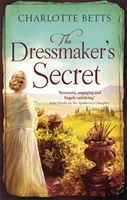 Le secret de la couturière - Une romance historique magnifiquement évocatrice - The Dressmaker's Secret - A gorgeously evocative historical romance
