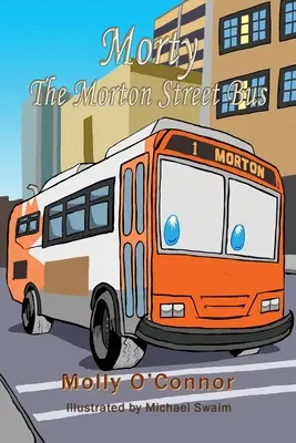 Morty L'autobus de la rue Morton - Morty The Morton Street Bus